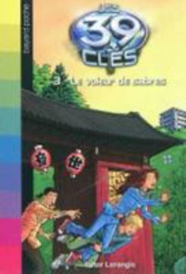 Les 39 clés, Tome 03: Le voleur de sabres [French] 2747032000 Book Cover