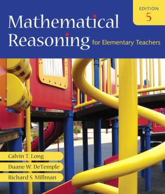 Mathematical Reasoning for Elementary Teachers ... 0321460847 Book Cover