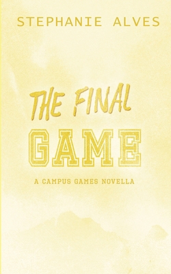 The Final Game - Special Edition 191718011X Book Cover