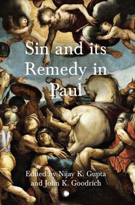 Sin and Its Remedy in Paul 0227177991 Book Cover