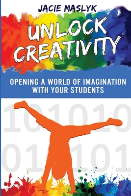 Unlock Creativity 1970133325 Book Cover