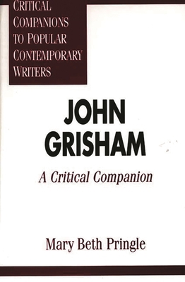 John Grisham: A Critical Companion 0313296375 Book Cover