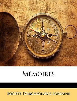 M?moires [French] 1145281540 Book Cover