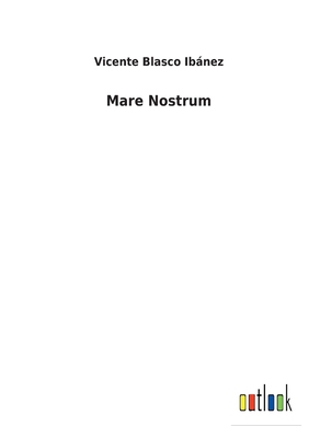Mare Nostrum [Spanish] 3368000160 Book Cover
