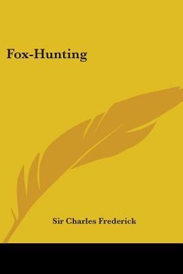 Fox-Hunting 143048165X Book Cover