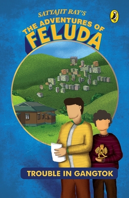 Adventures of Feluda: Trouble in Gangtok B01BITM6O4 Book Cover