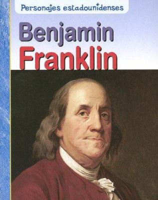 Benjamin Franklin [Spanish] 1403491739 Book Cover