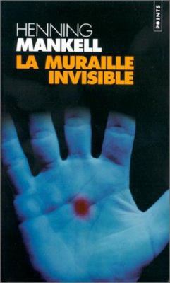 Muraille Invisible(la) [French] 2020581167 Book Cover