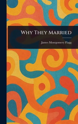 Why They Married 1022994476 Book Cover
