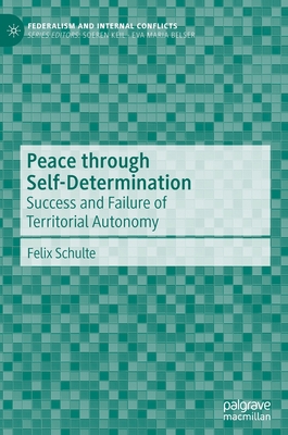Peace Through Self-Determination: Success and F... 3030375862 Book Cover