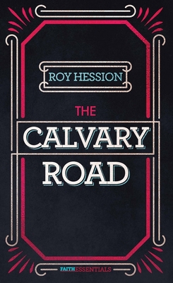 The Calvary Road 1619583216 Book Cover