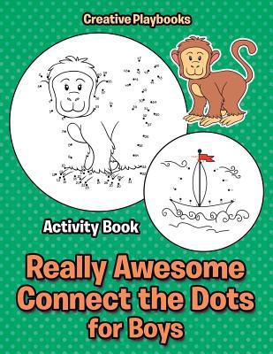 Really Awesome Connect the Dots for Boys Activi... 1683234685 Book Cover