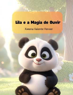 Lila e a Magia de Ouvir [Portuguese] B0DPHNXT7G Book Cover