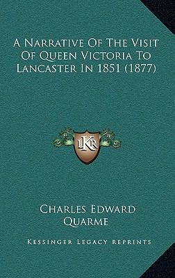 A Narrative Of The Visit Of Queen Victoria To L... 1165955202 Book Cover