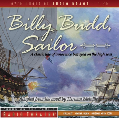 Billy Budd, Sailor: A Classic Tale of Innocence... 1589975073 Book Cover