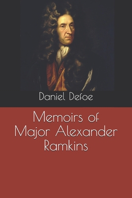 Memoirs of Major Alexander Ramkins B08R8Y3XTK Book Cover