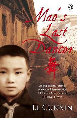 Mao's Last Dancer. Li Cunxin 014104022X Book Cover