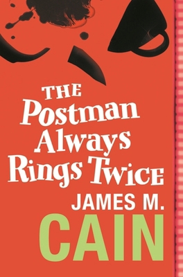 The Postman Always Rings Twice 075286436X Book Cover