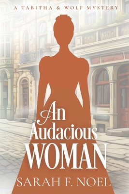 An Audacious Woman B0DPRFLGR9 Book Cover