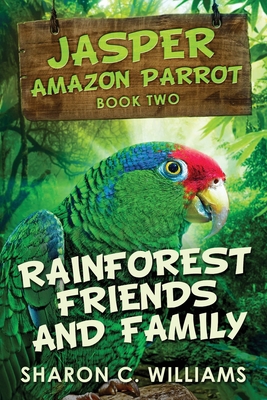 Rainforest Friends and Family [Large Print] 4867478385 Book Cover