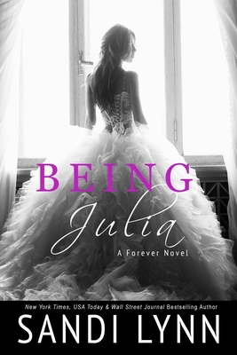 Being Julia (A Forever Novella) 1494376644 Book Cover