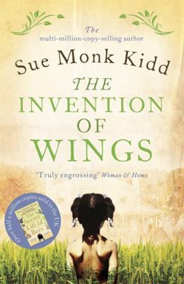 The Invention of Wings 1472212770 Book Cover