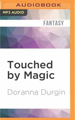 Touched by Magic 1522681329 Book Cover