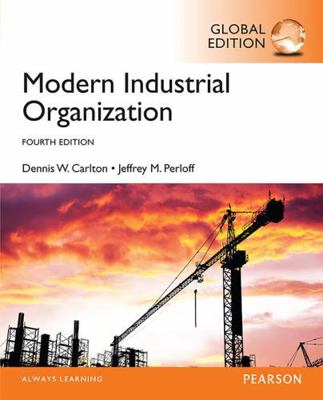 Modern Industrial Organization, Global Edition 1292087854 Book Cover