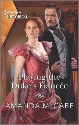 Playing the Duke's Fianc?e: A Victorian Histori... 133540726X Book Cover