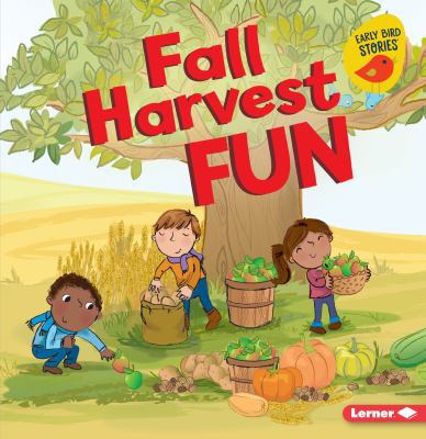 Fall Harvest Fun 1541527194 Book Cover