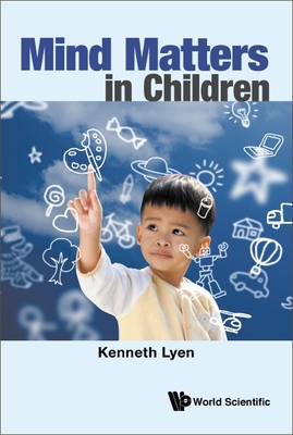 Mind Matters in Children 9811252408 Book Cover