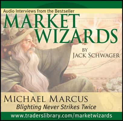 Market Wizards, Disc 1: Interview with Michael ... 1592802850 Book Cover