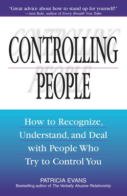 Controlling People : How to Recognize, Understa... B0078KHEKE Book Cover