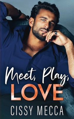 Meet, Play, Love B0DM8JRC2J Book Cover