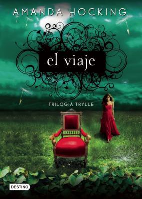 Trilogia Trylle 1. El Viaje [Spanish] 6070710118 Book Cover