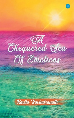 A Chequered Sea Of Emotions 9390030382 Book Cover