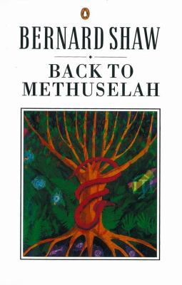 Back to Methuselah: A Metabiological Pentateuch... 0140450149 Book Cover