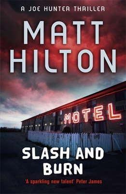 Slash and Burn (Joe Hunter) 1444705350 Book Cover