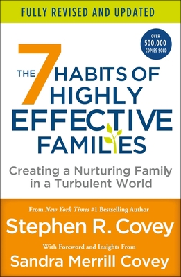 The 7 Habits of Highly Effective Families (Full... 1250857775 Book Cover