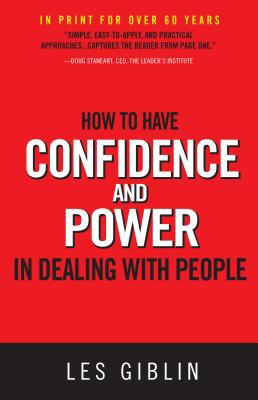 How to Have Confidence and Power in Dealing wit... 0988727536 Book Cover