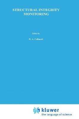 Structural Integrity Monitoring 0412219204 Book Cover