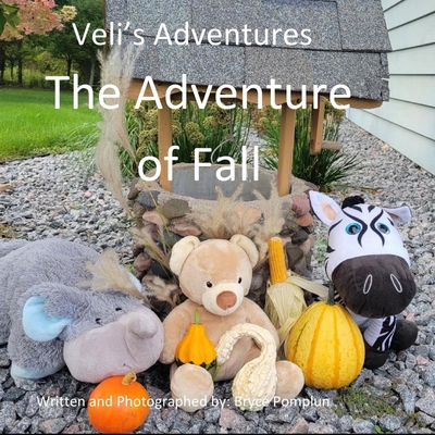 Veli's Adventures: The Adventure of Fall B0BM328K9L Book Cover