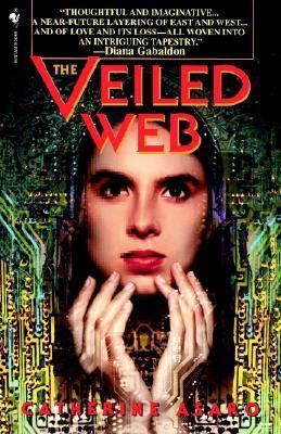 The Veiled Web 0553762702 Book Cover