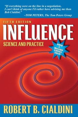 Influence: Science and Practice 0205609996 Book Cover