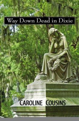 Way Down Dead in Dixie 0895873362 Book Cover