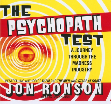 The Psychopath Test: A Journey Through the Madn... 1452632251 Book Cover