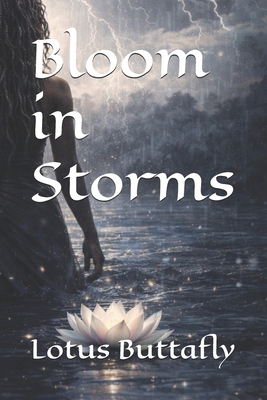 Bloom in Storms B0H6R3BYVX Book Cover