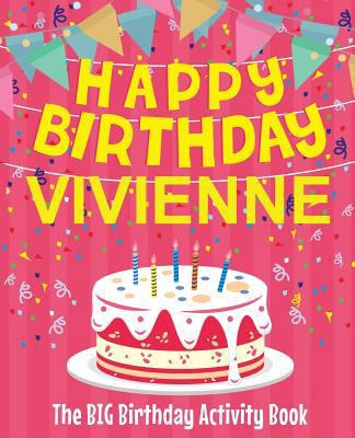 Happy Birthday Vivienne - The Big Birthday Acti... 1718601263 Book Cover