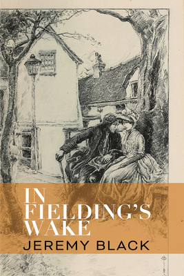 In Fielding's Wake 1587314290 Book Cover