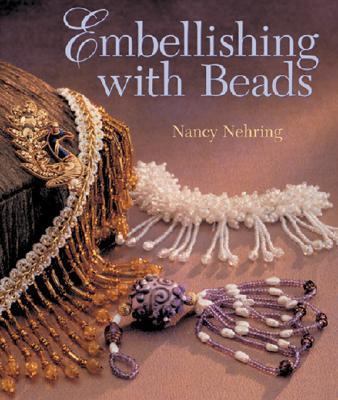 Embellishing with Beads 1402727666 Book Cover